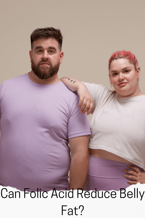 Can Folic Acid Reduce Belly Fat